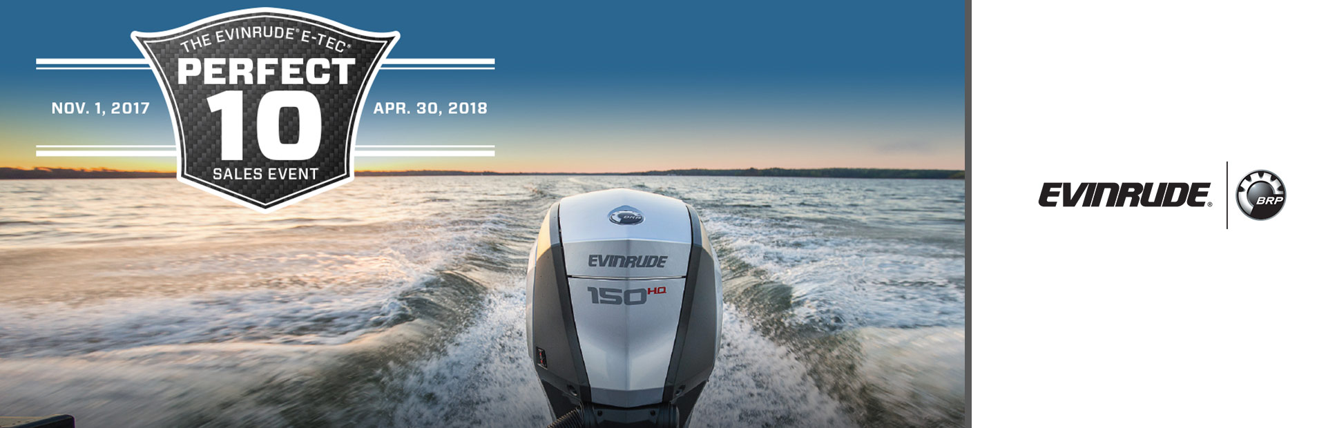 Evinrude: The Evinrude® E-TEC® Perfect 10 Sales Event